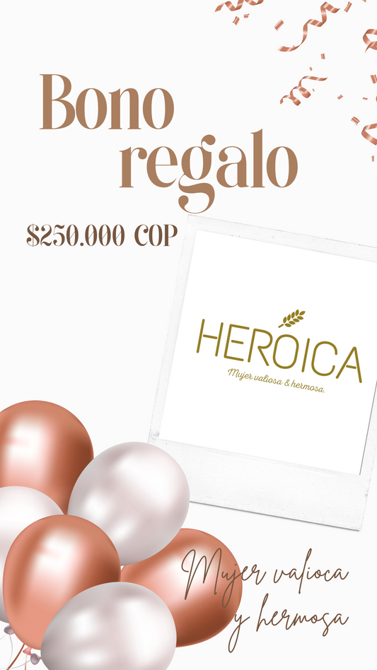 HEROICA BONO REGALO